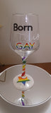 Born This Gay glass